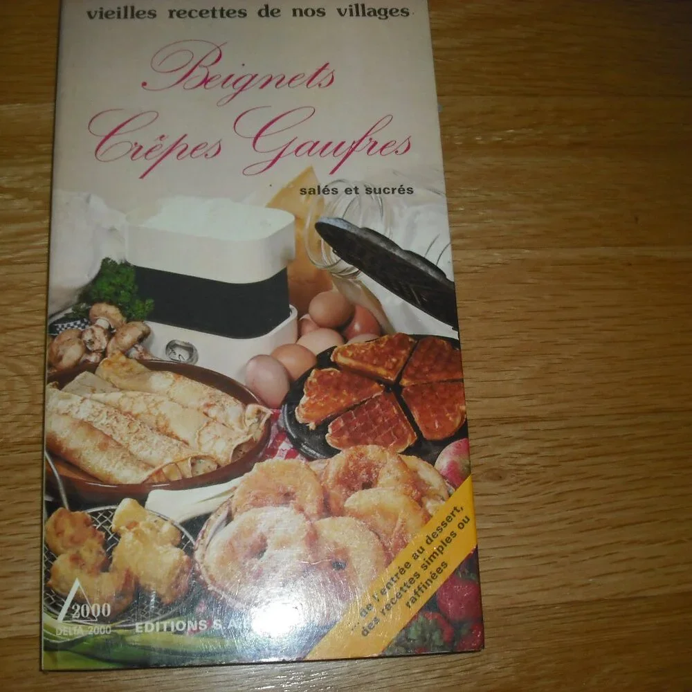 Beignets, Crepes, Gaufres + Tartes &Tourtes + Recettes sauces + Cocktail Vintage